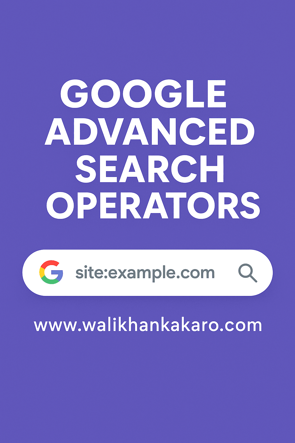 Google Advanced Search Operators