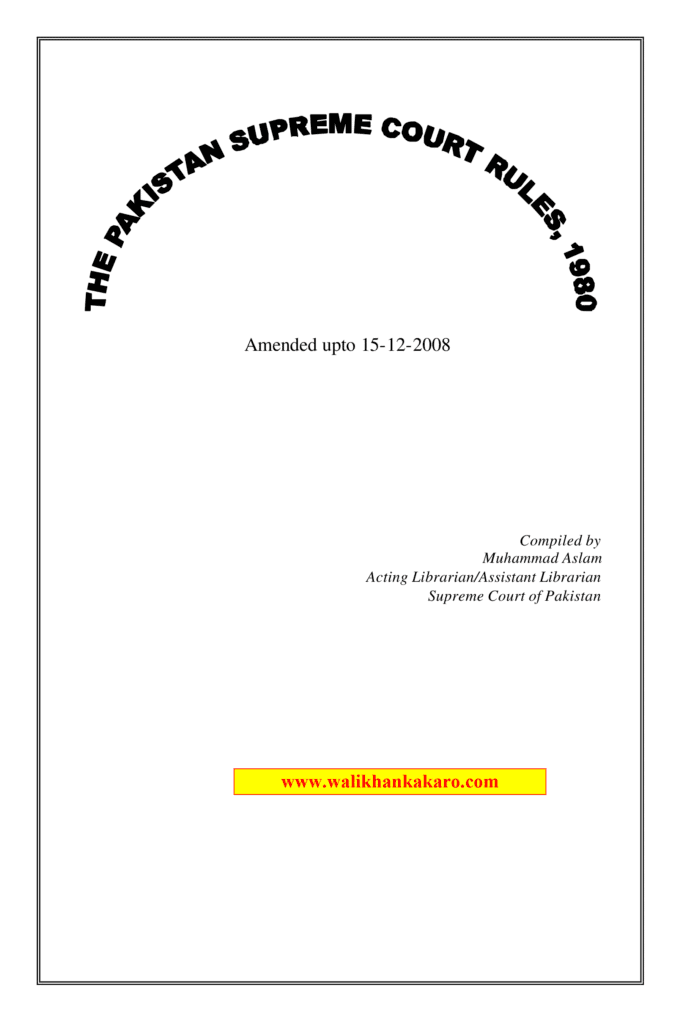 Supreme Court of Pakistan Rules 1980 3 Supreme Court of Pakistan Rules 1980 1
