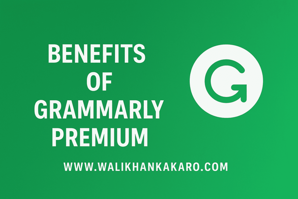Benefits of Grammarly Premium