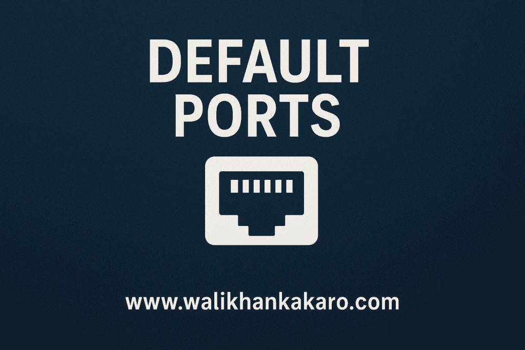 Default ports