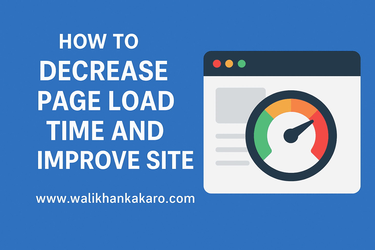 How to decrease page load time and improve site free
