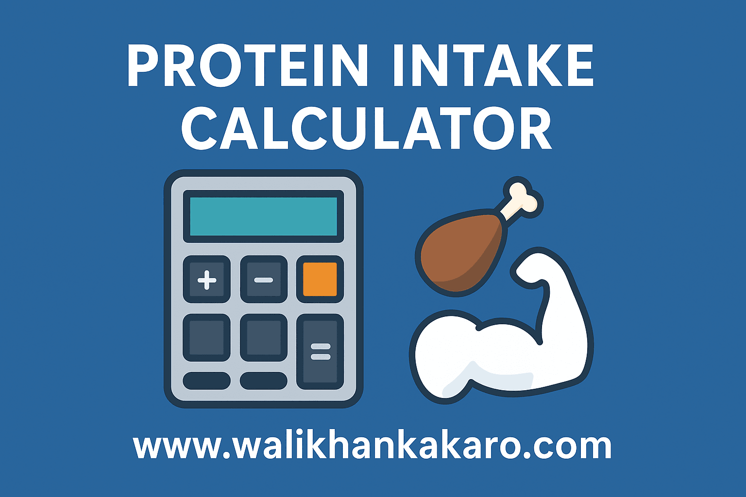Protein Intake Calculator