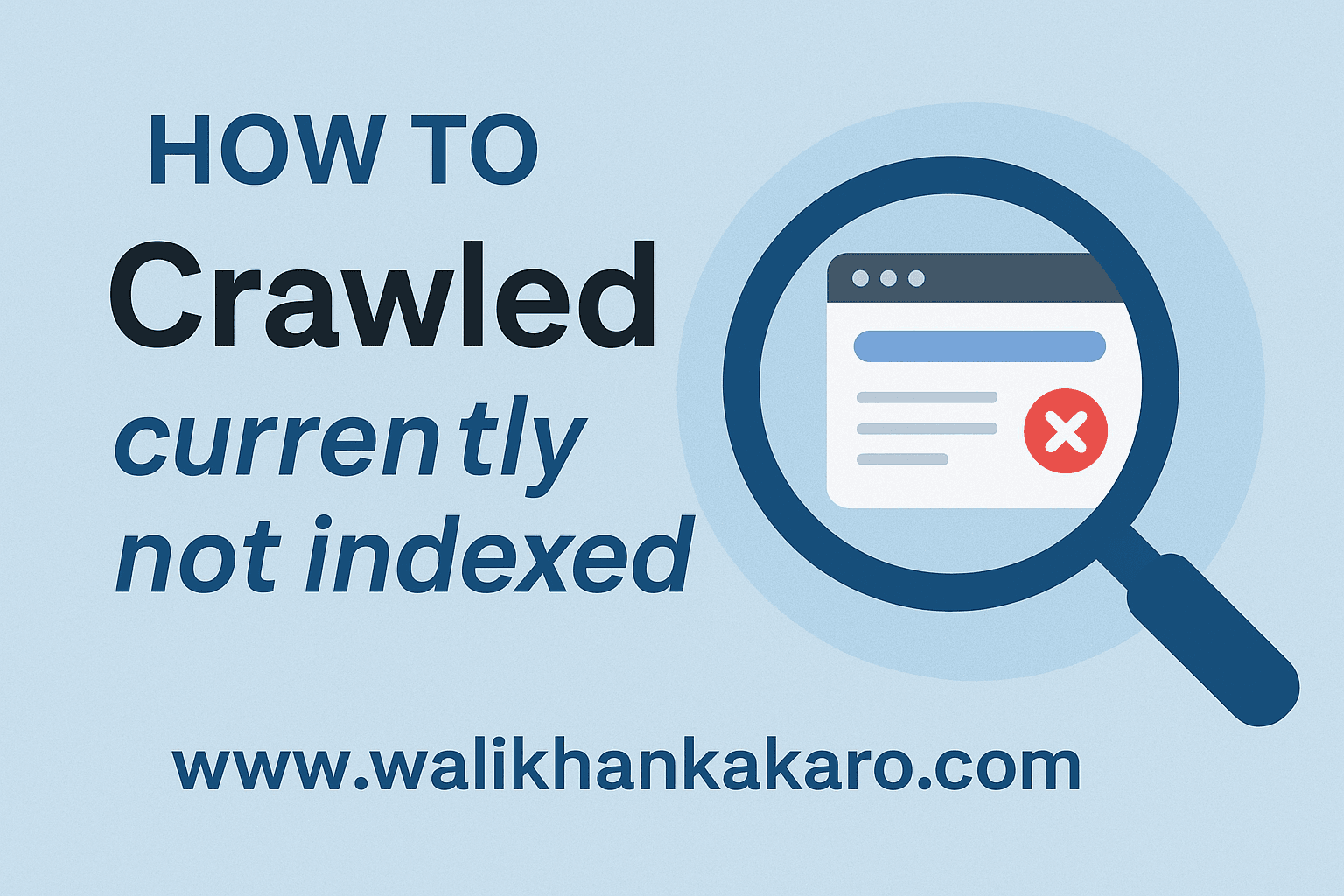 Crawled currently not indexed