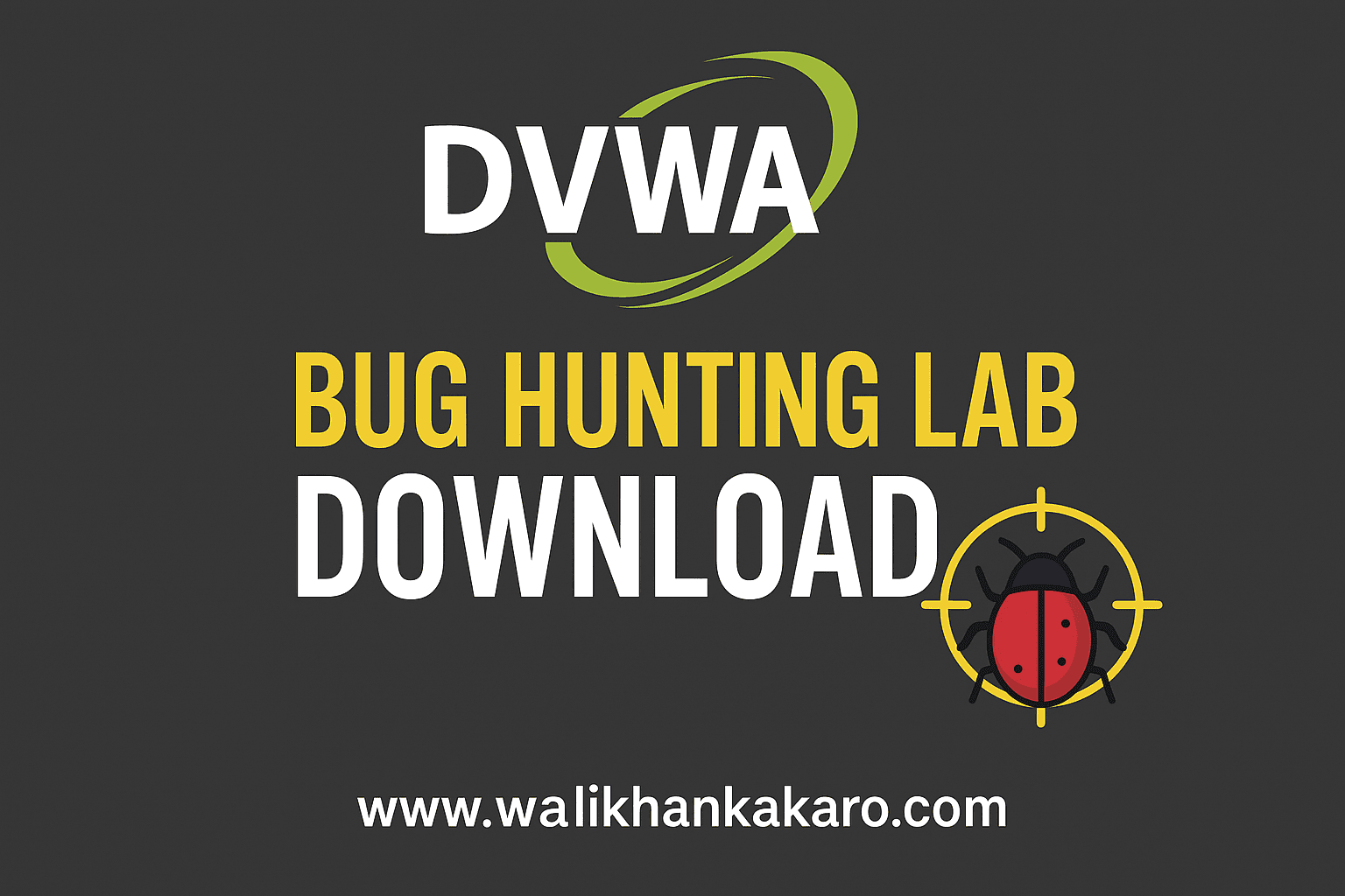Dvwa bug hunting lab download
