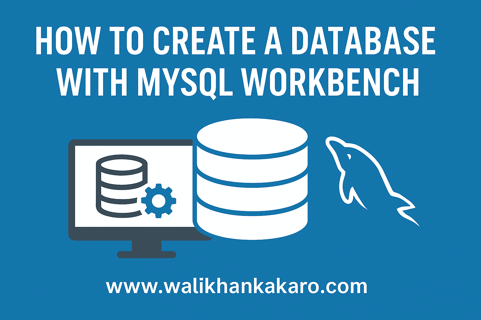 How to create a database with MySQL Workbench