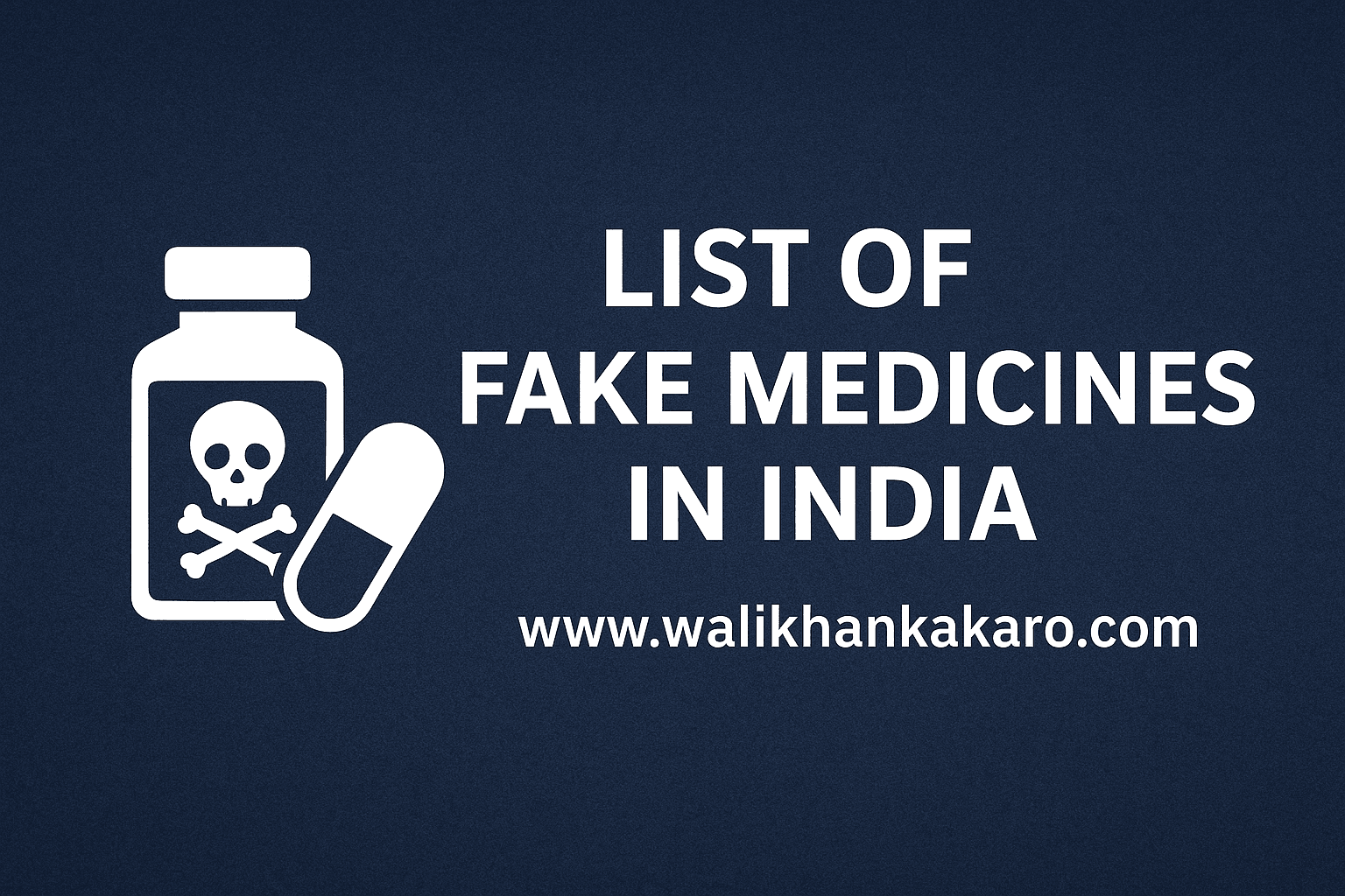 List of fake medicines in India
