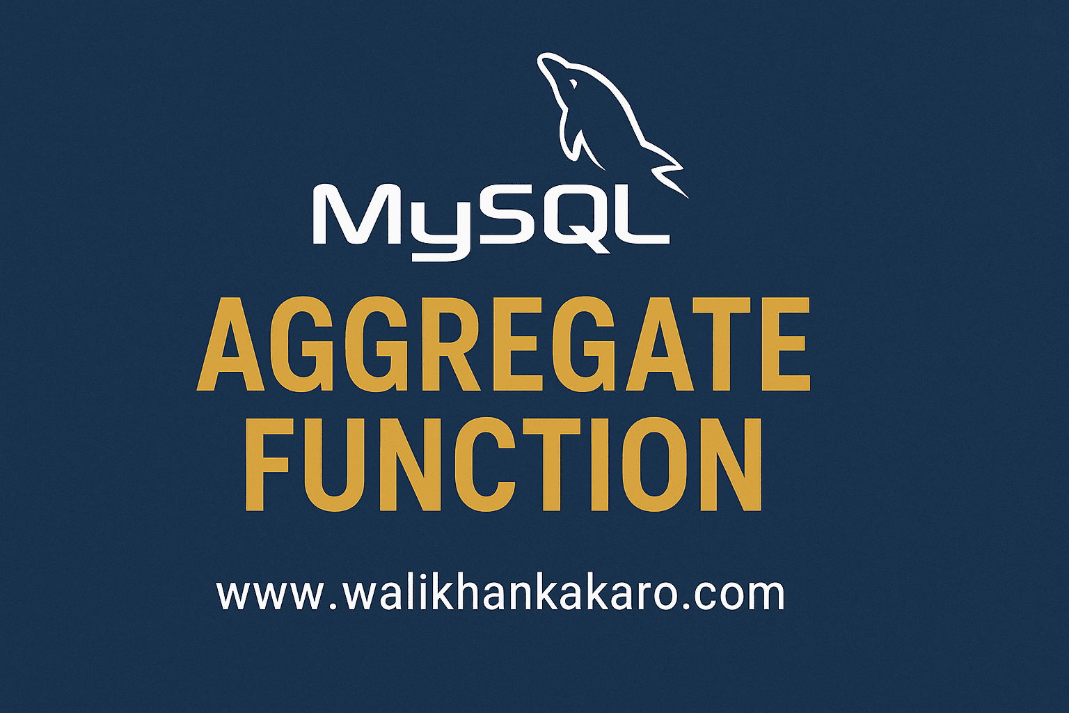 MySQL aggregate function 2 MySQL aggregate function